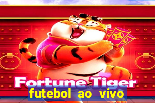 futebol ao vivo sem virus